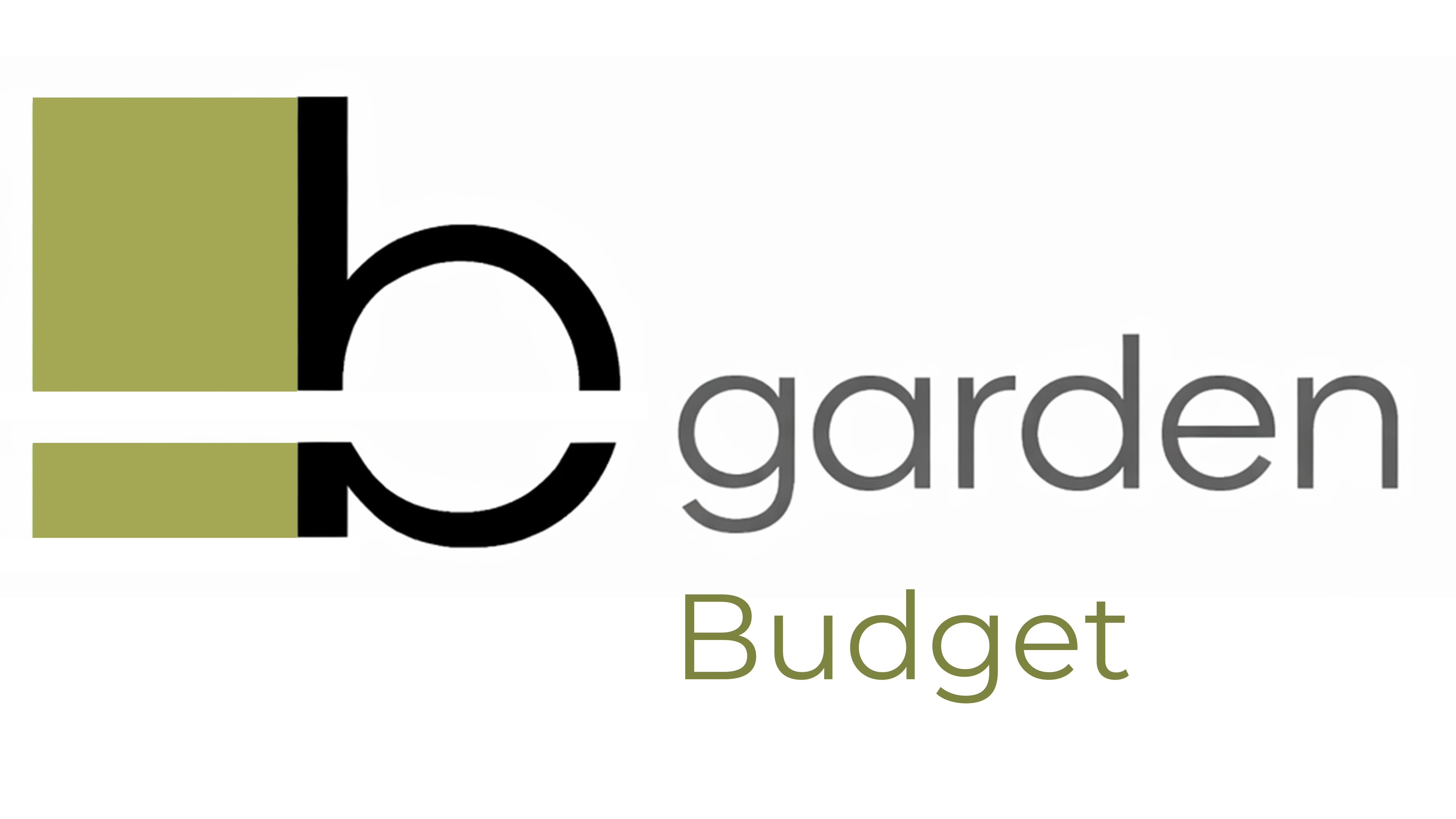 b-garden Budget